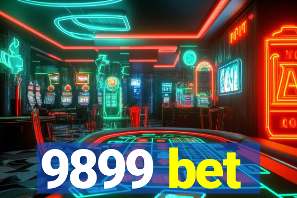 9899 bet